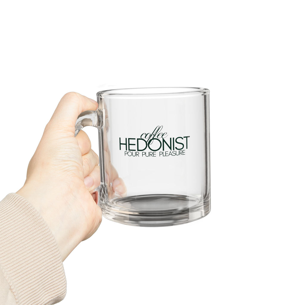 Glass Mug - 'Coffee Hedonist: Your Pure Pleasure' Clear 10oz Coffee Mug