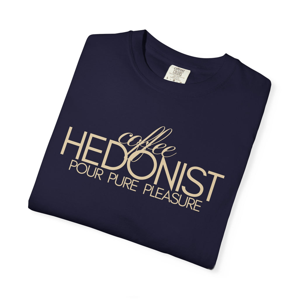 Coffee Hedonist T-Shirt — Retro Script Coffee Lover Tee