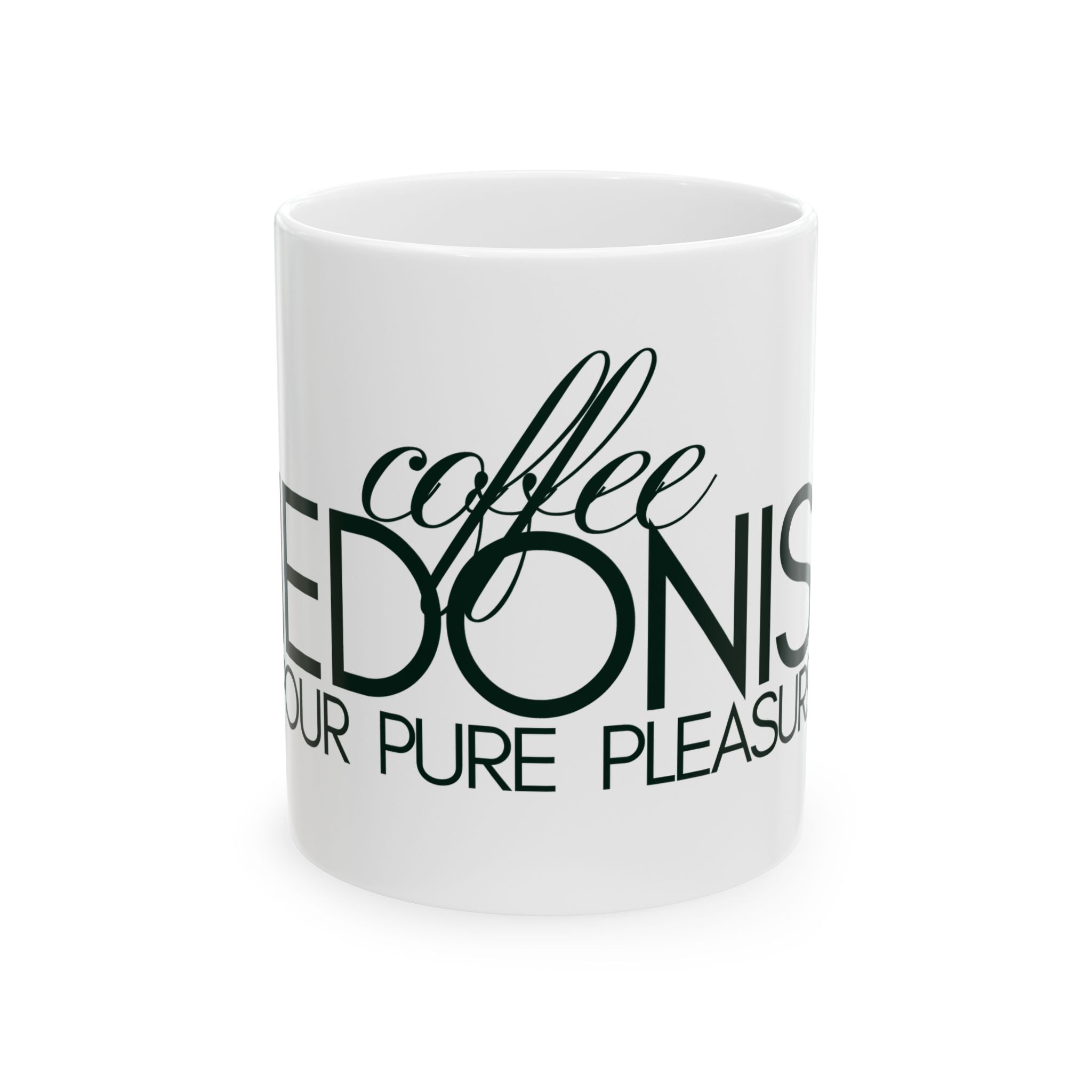 Coffee Hedonist Mug — "Coffee: Our Pure Pleasure" Ceramic Coffee Cup