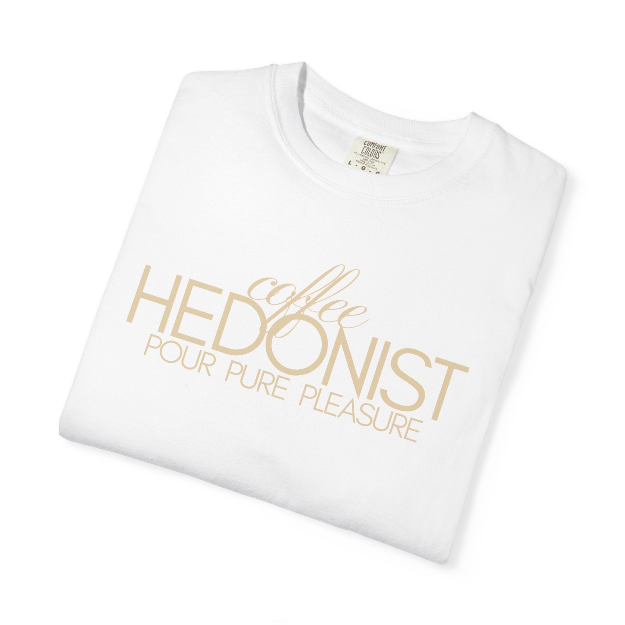 Coffee Hedonist T-Shirt — Retro Script Coffee Lover Tee