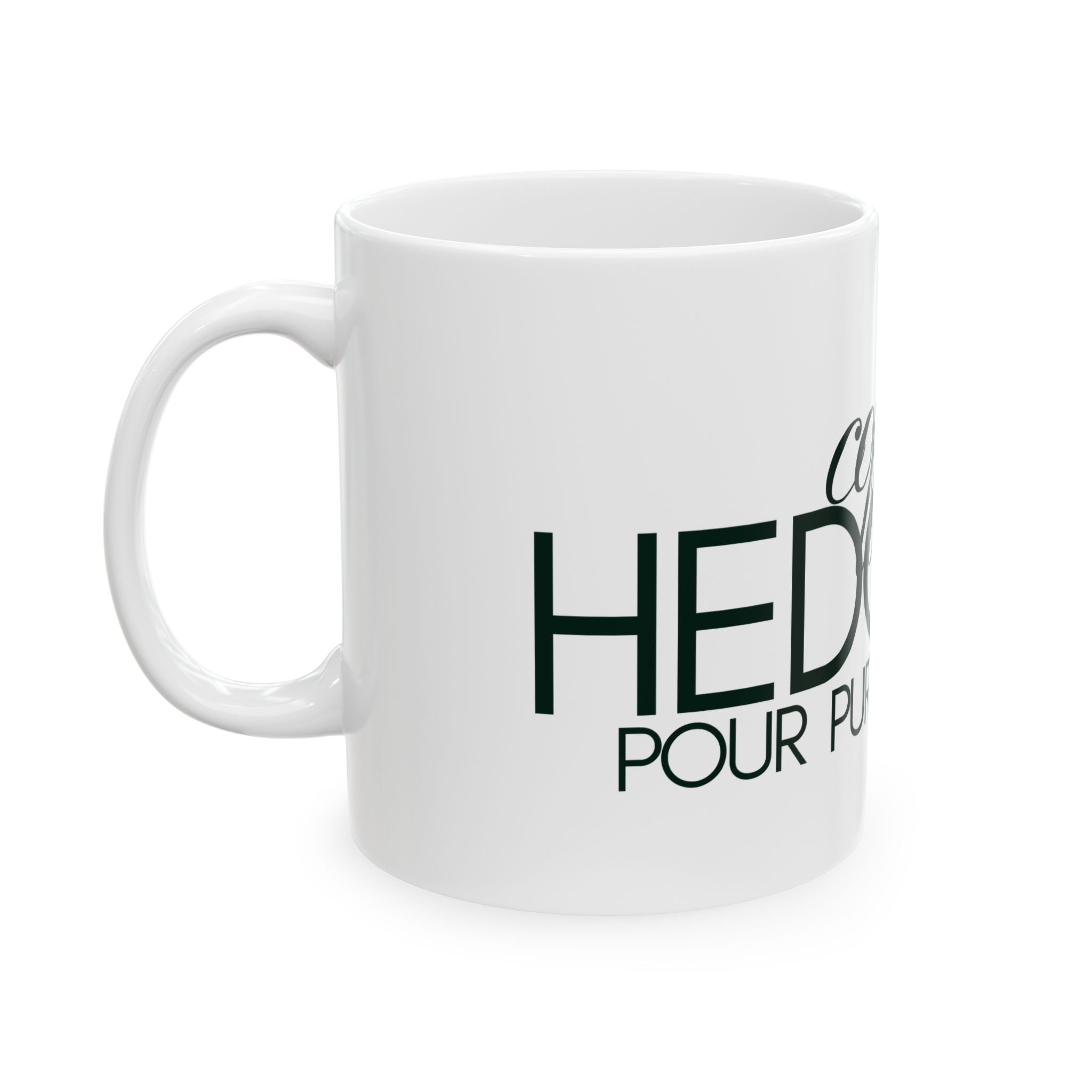 Coffee Hedonist Mug — "Coffee: Our Pure Pleasure" Ceramic Coffee Cup